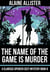 The Name of the Game is Murder - A Clarissa Spencer Cozy Mystery, #6