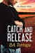 Catch and Release - Release, #3