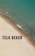 Tela Beach: The Long, Quiet Vacation - Tela Beach: The Long, Quiet Vacation, #1