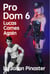Pro Dom 6  Lucas Comes Again