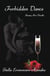 Forbidden Dance ~ Steamy Hot Novella