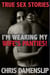 I'm Wearing My Wife's Panties - True Sex Stories