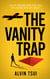The Vanity Trap