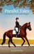 Parallel Tales The Stories of Grace and Finnigan - Parallel Tales