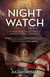 THE NIGHT WATCH - New Edition