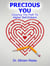 Precious You: Clearing the Path to Higher Self-Esteem