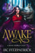 Awake - Rose World Tales, #1