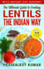 The Ultimate Guide to Cooking Lentils the Indian Way - How To Cook Everything In A Jiffy, #5