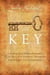The Key: Unlocking Your Infinite Potential