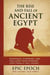 The Rise and Fall of Ancient Egypt: Pharaohs, Pyramids, and the 3,000-Year Kingdom That Finally Fell Silent - The Rise and Fall Series, #6