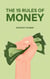 The 15 Rules of Money - Big Millions, #1