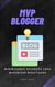 MVP Blogger - Minimizando Esforços para Maximizar Resultados