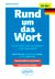 Rund um das Wort B1-B2+ - Le vocabulaire allemand contemporain indispensable pour les examens et les concours (classé par thèmes et par niveaux ; avec exercices corrigés)