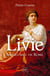 Livie. Impératrice de Rome