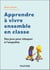 Apprendre à vivre ensemble en classe