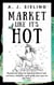 Market Like It's Hot - Writers Forge, #3