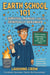 Earth School 101: A Survival Manual for the Spiritually Deranged