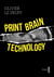 Print brain technology - On pouvait se faire indexer son cerveau, avec même une fonction réseau...