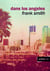 Dans Los Angeles - road movie avec ville infinie: de Los Angeles comme avenir et fable du monde ?