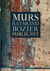 Murs - "Chaque fois que j'attaque un mur, je mords dans le corps des humains."