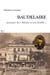 Baudelaire - Pionnier du « théâtre et son double »