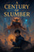 A century of slumber 1