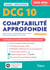 DCG 10 - Comptabilité approfondie : Manuel et Applications 2025-2026 - Maîtriser les compétences et réussir l'examen