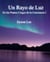 Un Rayo de Luz En los Puntos Ciegos de la Conciencia I - En los Puntos Ciegos de la Conciencia I, #1