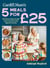 Cardiff Mum’s 5 Meals For £25 - The No.1 Sunday Times Bestseller - Big-flavour, budget-friendly meals to keep the family happy all week long