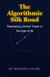 The Algorithmic Silk Road