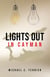 Lights Out in Cayman
