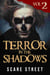 Terror in the Shadows Vol. 2 - Terror in the Shadows, #2