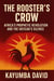 The Rooster’s Crow:  Africa’S Prophetic Revolution And The Vatican’S Silence.