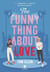 The Funny Thing About Love (Édition française)