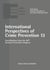 International Perspectives of Crime Prevention 13 - Contributions from the 28th German Prevention Congress