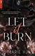 Let it burn