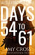 Days 54 to 61 - Mass Extinction Event, #5