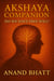 Akshaya Companion: Do We Have Free Will?