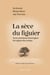 La sève du figuier