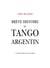 Brève histoire du tango argentin