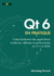 Qt 6 en pratique - Créez facilement des applications modernes, robustes et performantes en C++ et QML