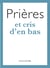 Prières et cris d'en bas