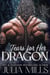 Tears for Her Dragon - Dragon Guard Series, #16