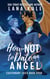 How Not to Date an Angel - Cautionary Tails, #4