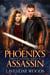 Phoenix's Assassin - Ebrilyn Assassin Series