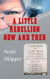 A Little Rebellion Now and Then