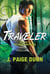 Traveler: Book One of the Druid Chronicles - The Druid Chronicles, #1
