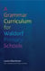 A Grammar Curriculum for Waldorf Primary Schools