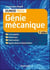 Génie mécanique - 3e éd. - Conception, Matériaux, Fabrication, Applications industrielles