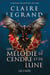 The Middlemist trilogy (Tome 2) - Une mélodie de cendre et de lune